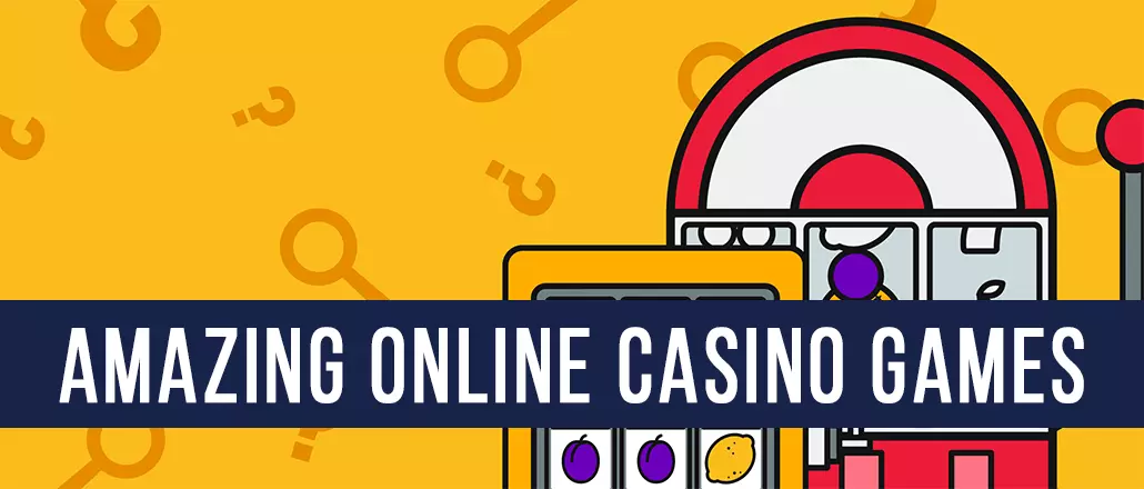 Amazing online casino games
