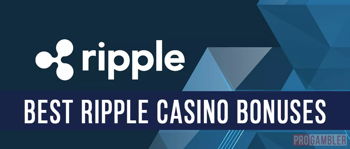 Best Ripple Casino Bonuses